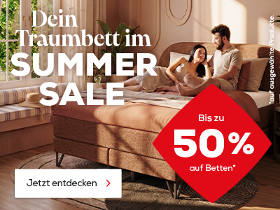 Dein Traumbett im Summer Sale. Bis zu 50% auf ausgewählte Betten. Jetzt entdecken.