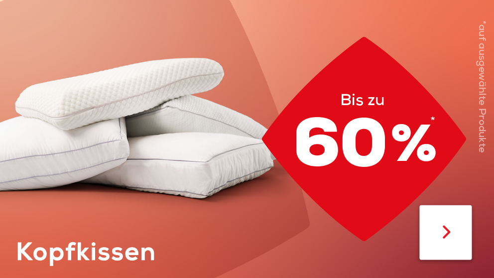Bis zu 60% auf ausgewählte Kopfkissen