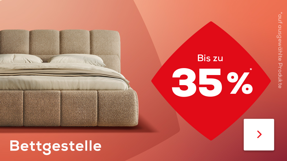 Bis zu 35% Rabatt auf Bettgestelle